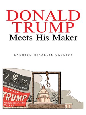 cover image of Donald Trump Meets His Maker